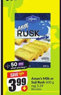 Chalo FreshCo Aman's Milk or Suji Rusk 600 g offer