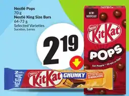 Chalo FreshCo Nestlé Pops 70 g Nestlé King Size Bars 64-73 g Selected Varieties offer