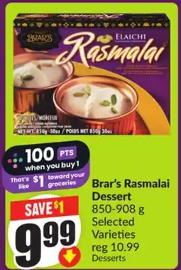 Chalo FreshCo Brar's Rasmalai Dessert 850-908 g Selected Varieties offer