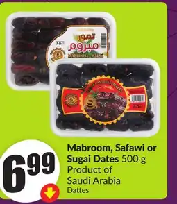 FreshCo Mabroom, Safawi or Sugai Dates 500 g Product of Saudi Arabia offer