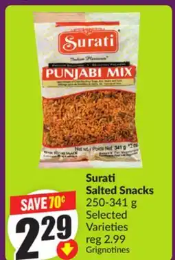 Chalo FreshCo Surati Salted Snacks 250-341 g Selected Varieties offer