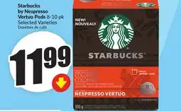 Chalo FreshCo Starbucks by Nespresso Vertuo Pods 8-10 pk Selected Varieties offer