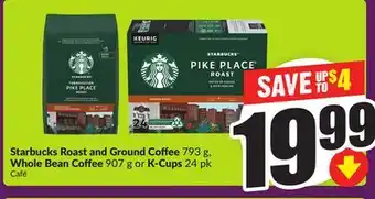 Chalo FreshCo Starbucks Roast and Ground Coffee 793 g Whole Bean Coffee 907 g or K-Cups 24 pk offer