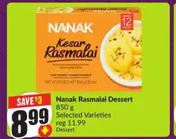 FreshCo Nanak Rasmalai Dessert 850 g Selected Varieties offer