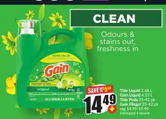 Chalo FreshCo Tide Liquid 2.48 L Gain Liquid 4.55 L Tide Pods 25-42 pk Gain Flings! 25-42 pk offer