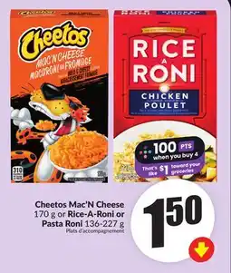 FreshCo Cheetos Mac'N Cheese 170 g or Rice-A-Roni or Pasta Roni 136-227 g offer