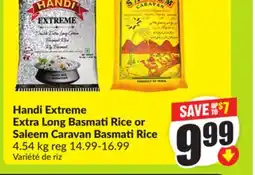 FreshCo Handi Extreme Extra Long Basmati Rice or Saleem Caravan Basmati Rice 4.54 kg offer