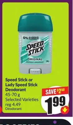 Chalo FreshCo Speed Stick or Lady Speed Stick Deodorant 45-70 g Selected Varieties offer