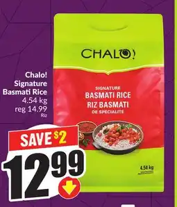 Chalo FreshCo Chalo! Signature Basmati Rice 4.54 kg offer