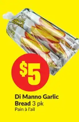 FreshCo Di Manno Garlic Bread 3 pk offer