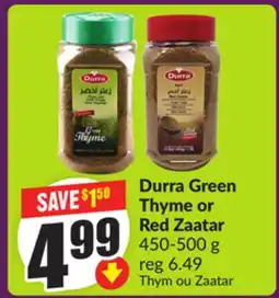 FreshCo Durra Green Thyme or Red Zaatar 450-500 g offer