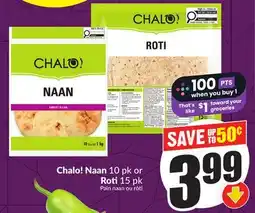 FreshCo Chalo! Naan 10 pk or Roti 15 pk offer