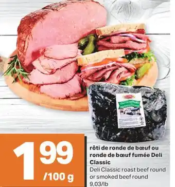 L'Intermarché RÔTI DE RONDE DE BŒUF OU RONDE DE BŒUF FUMÉE offer