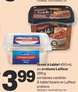 L'Intermarché FÈVES À TABLE! 450 ML OU CRETONS LAFLEUR 200 G offer