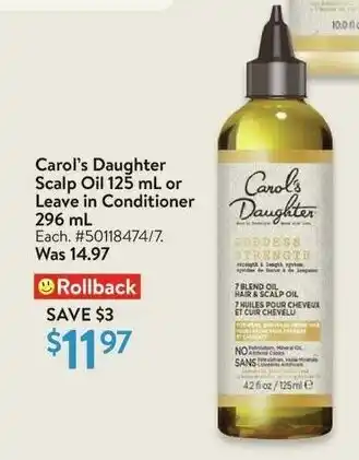 Walmart Carol's Daughter Scalp Oil or Leave in Conditioner offer