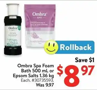 Walmart Ombra Spa Foam Bath or Epsom Salts offer