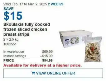 Costco Skoulakis fully cooked frozen sliced chicken breast strips offer