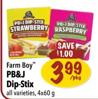 Farm Boy Farm Boy PB&J Dip-Stix offer