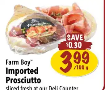 Farm Boy Farm Boy Imported Prosciutto offer