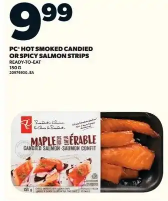 Loblaws PC hot smoked candied or spicy salmon strips offer