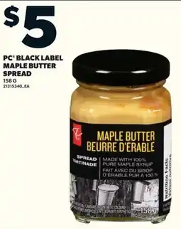 Loblaws PC BLACK LABEL MAPLE BUTTER SPREAD offer