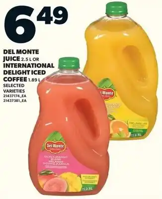 Loblaws DEL MONTE JUICE OR INTERNATIONAL DELIGHT ICED COFFEE offer