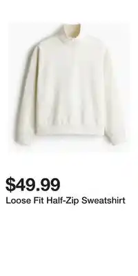 H&M Loose Fit Half-Zip Sweatshirt offer