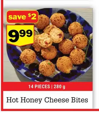 M & M Food Market Hot Honey Cheese Bites offer