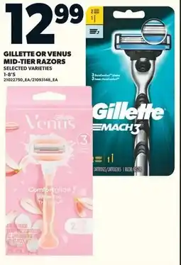 Loblaws Gillette or venus mid-tier razors offer