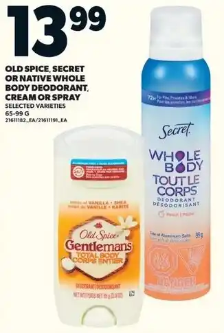 Loblaws Old spice and secret or native whole body deodorant, cream or spray offer