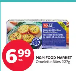 Rexall M & M FOOD MARKET Omelette Bites 227g offer