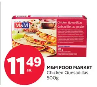 Rexall M&M FOOD MARKET Chicken Quesadillas 500g offer