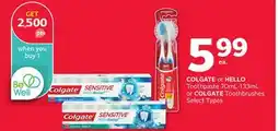 Rexall COLGATE or HELLO Toothpaste 70mL-133mL or COLGATE Toothbrushes offer