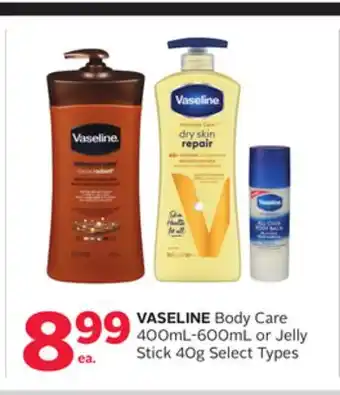 Rexall VASELINE Body Care 400mL-600mL or Jelly Stick 40g offer