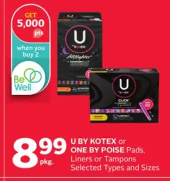 Rexall U BY KOTEX or ONE BY POISE Pads, Liners or Tampons offer