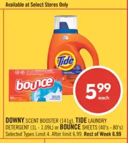 Shoppers Drug Mart DOWNY SCENT BOOSTER (141g), TIDE LAUNDRY DETERGENT (1L - 1.09L) or BOUNCE SHEETS (40's - 80's) offer