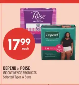 Shoppers Drug Mart DEPEND or POISE INCONTINENCE PRODUCTS offer