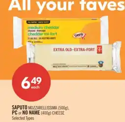 Shoppers Drug Mart SAPUTO MOZZARELLISSIMA (500g), PC or NO NAME (400g) CHEESE offer