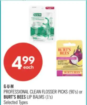 Shoppers Drug Mart G·U·M  PROFESSIONAL CLEAN FLOSSER PICKS (90's) or BURT'S BEES LIP BALMS (1's) offer