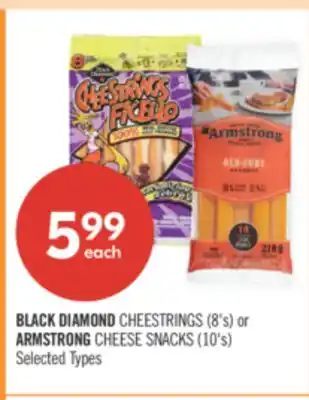 Shoppers Drug Mart BLACK DIAMOND CHEESTRINGS (8's) or ARMSTRONG CHEESE SNACKS (10's) offer