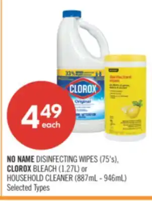 Shoppers Drug Mart NO NAME DISINFECTING WIPES (75's), CLOROX BLEACH (1.27L) or HOUSEHOLD CLEANER (887mL - 946mL) offer