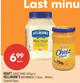 Shoppers Drug Mart KRAFT CHEEZ WHIZ (450g) or HELLMANN'S MAYONNAISE (710mL - 890mL) offer