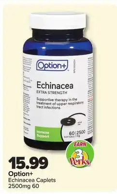 PharmaChoice Option+ Echinacea Caplets offer