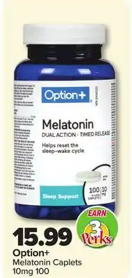 PharmaChoice Option+ Melatonin Caplets offer