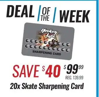 Hockey Life 20X SKATE SHARPENING CARD offer