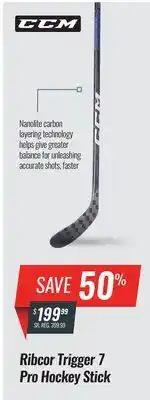 Hockey Life CCM RIBCOR TRIGGER 7 PRO HOCKEY STICK NANOLITE offer