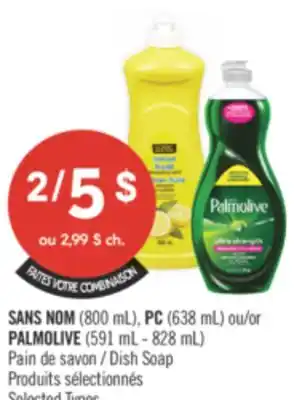 Pharmaprix NO NAME (800 mL), PC (638 mL) or PALMOLIVE (591 mL - 828 mL) Dish Soap offer