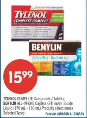 Pharmaprix TYLENOL COMPLETE Tablets, BENYLIN ALL-IN-ONE Caplets (24) or Liquid (170 mL-180 mL) offer