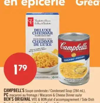 Pharmaprix CAMPBELL'S Condensed Soup 284 ml, PC Macaroni & Cheese Dinner or BEN'S ORIGINAL Side Dish offer