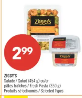 Pharmaprix ZIGGY'S Salad (454 g) or Fresh Pasta (350 g) offer